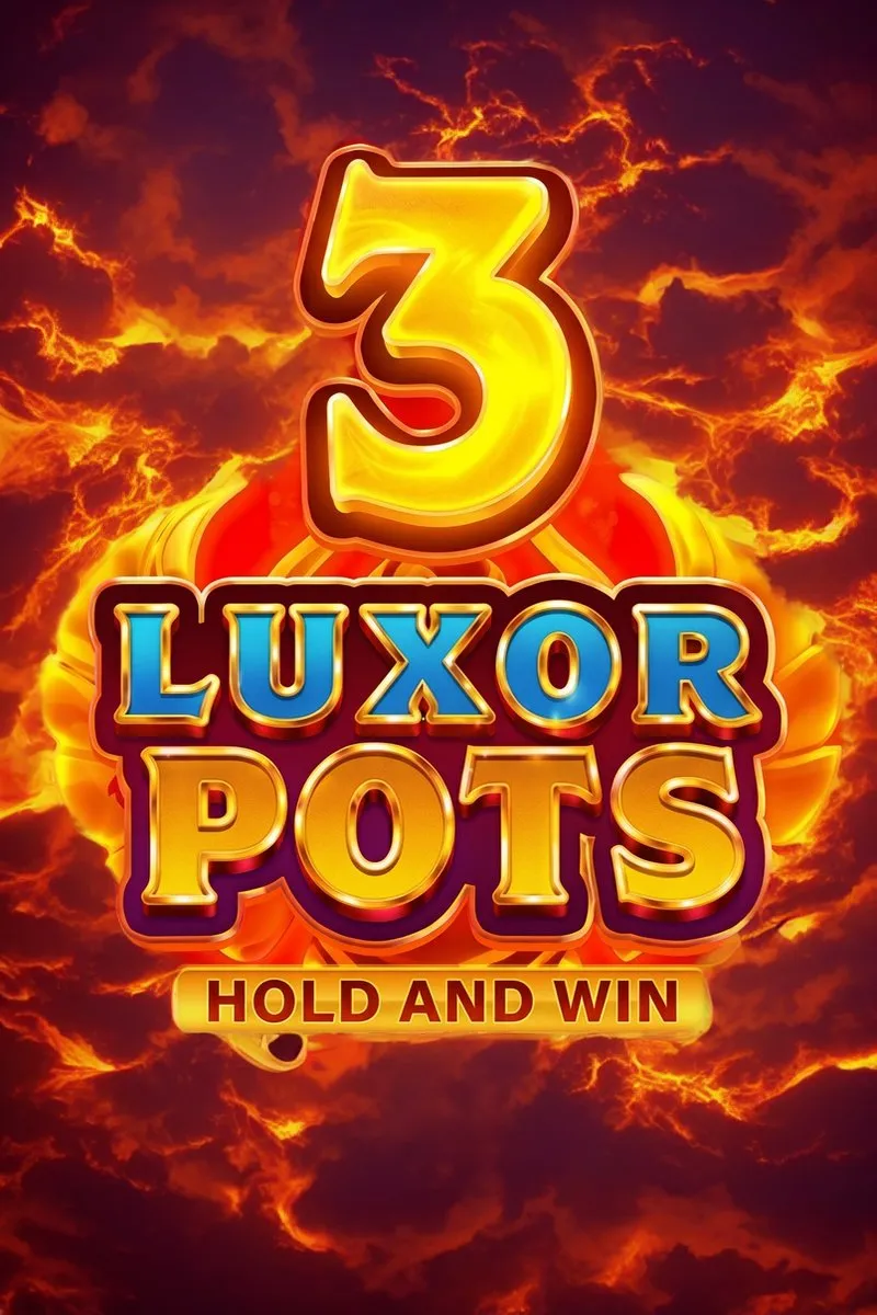Luxor pots hold and win